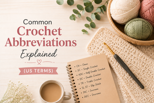 Common Crochet Abbreviations Explained (US Terms)